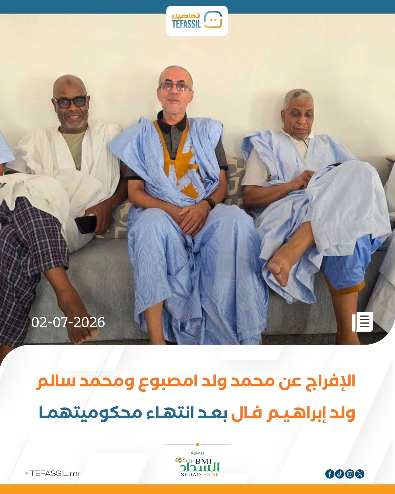 الإفراج عن محمد ولد امصبوع ومحمد سالم ولد إبراهيم فال بعد انتهاء محكوميتهما